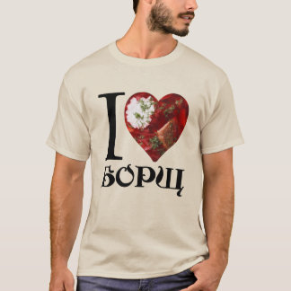 I kärlek Borscht T Shirt