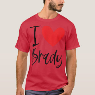 I Kärlek Brady Namn Heart Personlig Manar Guy BFF  T Shirt
