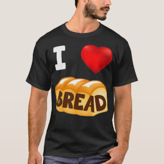 I Kärlek Bread Heart Gluten Shirt T Shirt