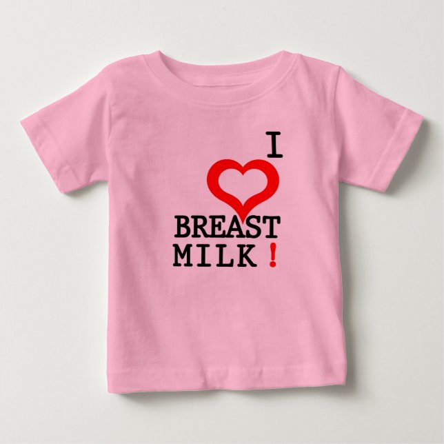 I KÄRLEK BREAST MJÖLK! T-SHIRT (Framsida)