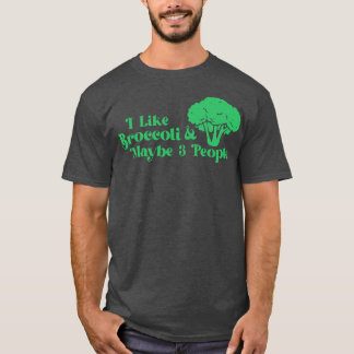 I Kärlek Broccoli och kanske 3 personer Broccoli Ä T Shirt