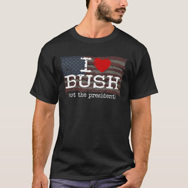 I Kärlek Bush, inte president Lusnyj Hjärtans Vint T Shirt (Framsida)