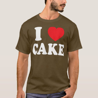 I Kärlek Cake Cuptårta Älskare Funny Baking Desser T Shirt