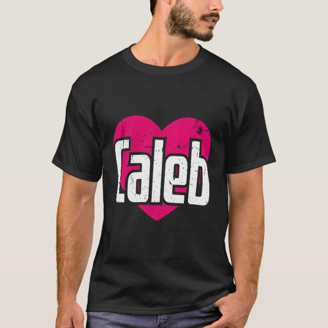 I Kärlek Caleb First Namn I He Caleb T Shirt (Framsida)