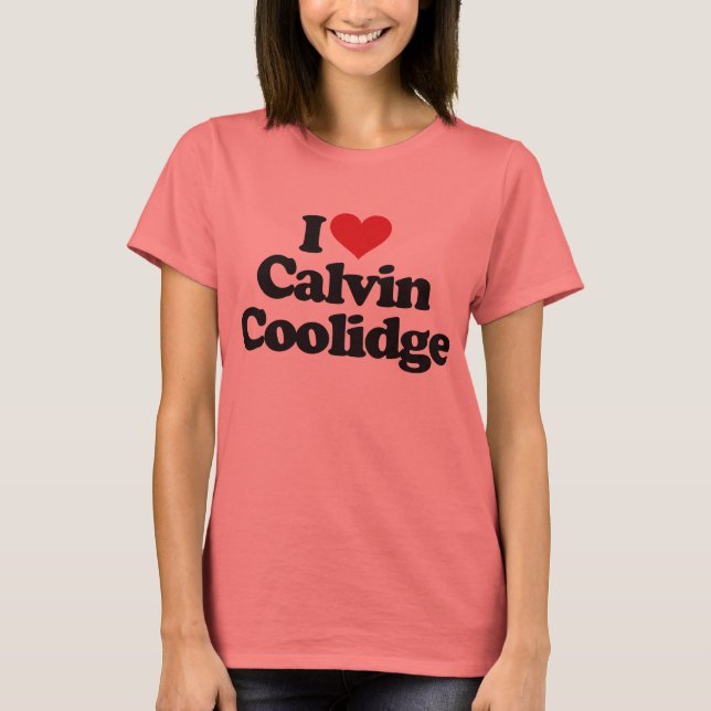 I Kärlek Calvin Coolidge T Shirt (Framsida)