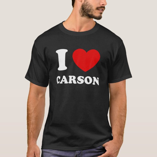 I Kärlek Carson I Heart Carson Funny First Namn Ca T Shirt (Framsida)
