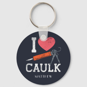 I Kärlek Caulking Construction Workers Personlig Nyckelring