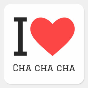 I kärlek cha cha cha fyrkantigt klistermärke