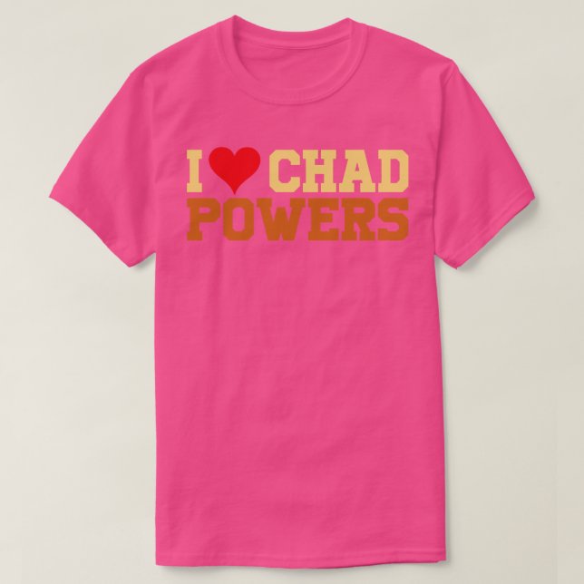 I Kärlek Chad Powers Retro Text T Shirt (Design framsida)