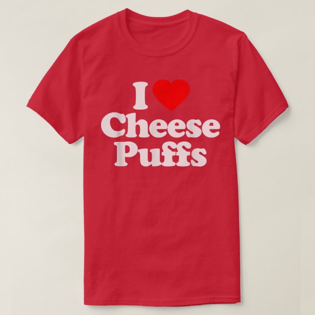 I Kärlek Cheese Puffs Heart Funny T Shirt (Design framsida)