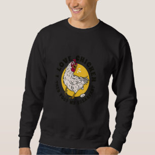 I Kärlek Chicken... De poopar min frukost Lång Ärmad Tröja