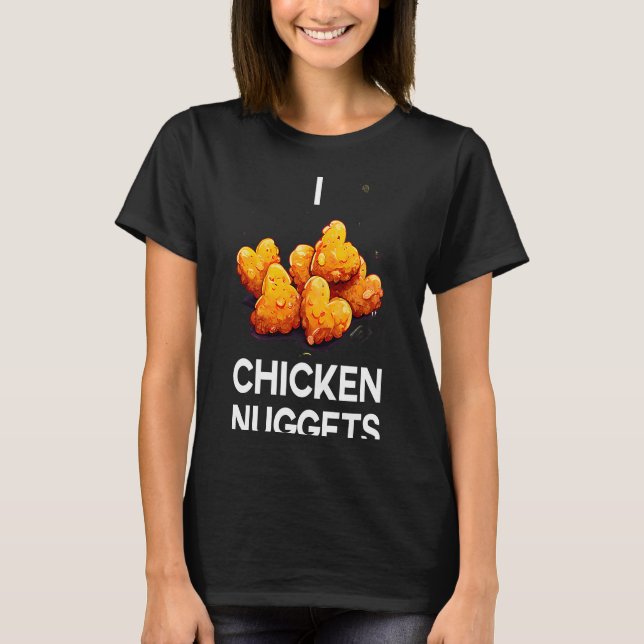I Kärlek Chicken Nuggets Chicken Nuggets T Shirt (Framsida)