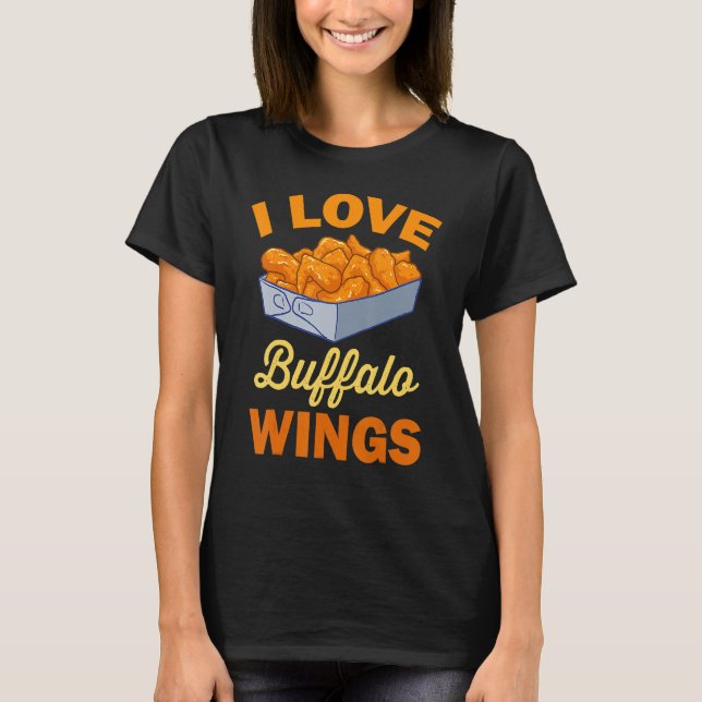 I Kärlek Chicken Vinge Buffalo Hett Vingar Chicken T Shirt (Framsida)