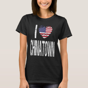 I Kärlek Chinatown med American Flagga T Shirt
