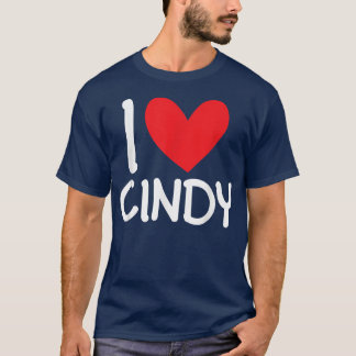 I Kärlek Cindy Namn Personlig Girl Woman Bff Frie T Shirt