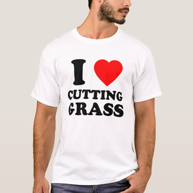 I Kärlek Cining Grass Funny Lawncare Gift T Shirt (Framsida)
