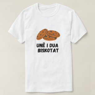 I kärlek-cookies på albanska - Unë i dua biskotat T Shirt