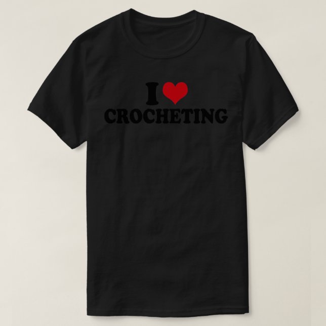 I Kärlek Crocheting T Shirt (Design framsida)