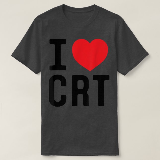 I Kärlek CRT I Heart CRT T Shirt (Design framsida)