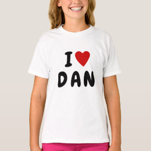 I KÄRLEK D A N Heart Custom NAME DAN DANIEL T Shirt
