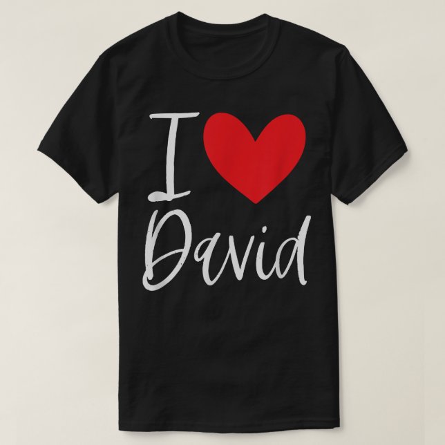 I Kärlek David Namn Personlig Girl Woman BFF Frie T Shirt (Design framsida)