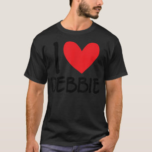 I Kärlek Debbie Namn Personlig Girl Woman BFF Fri T Shirt