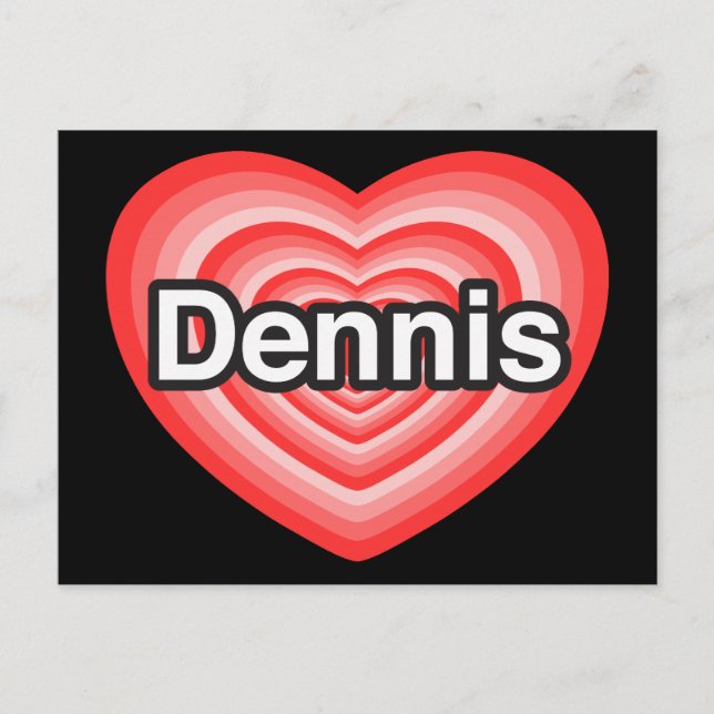 I kärlek Dennis. Jag kärlek du Dennis. Hjärta Vykort (Framsida)
