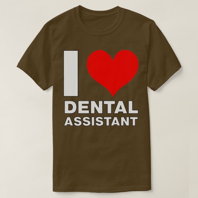 I Kärlek Dental Assistant T Shirt (Design framsida)