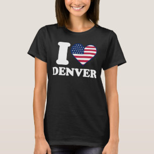 I kärlek Denver I hjärta Denver T Shirt