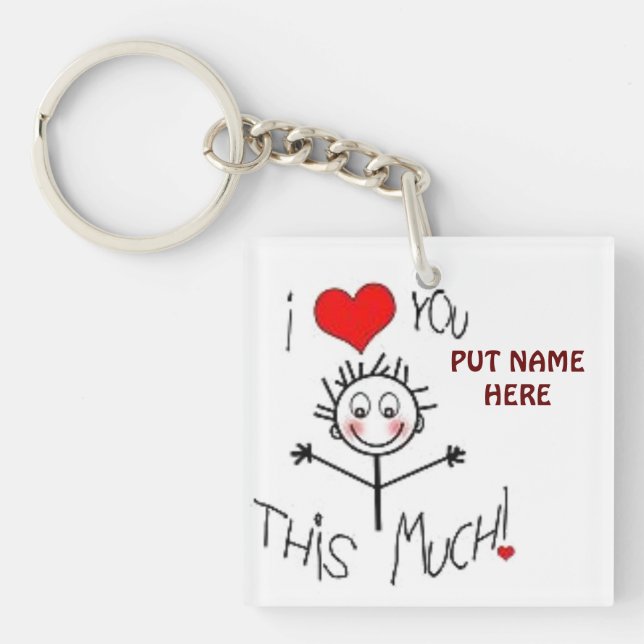 **I KÄRLEK DIG SÅ MYCKET (INFOGA NAMN)** KEYCHAIN (Framsidan)