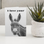 I Kärlek Din Donkey Funny Kort<br><div class="desc">Den här designen kan vara personlig i det område som tillhandahålls genom att ändra fotot och/eller text. Du kan också anpassa den genom att klicka på Anpassa den här mallen och sedan välja klicka för att anpassa ytterligare alternativ och ta bort eller ändra färg i bakgrunden, lägga till text, ändra...</div>