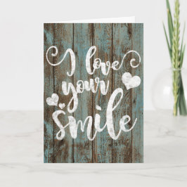 I Kärlek din Smile Rustic Wood Chalk Typography Kort