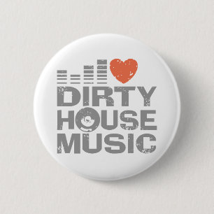 I Kärlek Dirty House Music Knapp