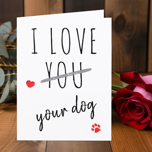 I Kärlek ditt Hund Valentines day Helgdag-kort Helgkort (Skapare uppladdad)