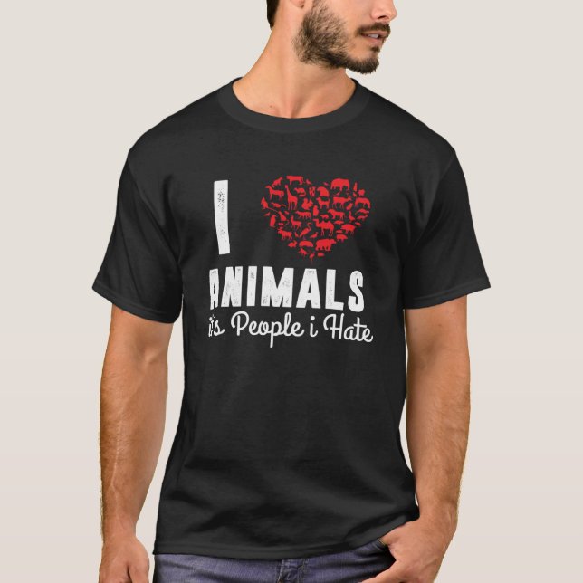 I Kärlek djur dess folk, jag hatar veganlagen för  T Shirt (Framsida)