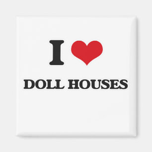 I Kärlek Doll Houses Magnet