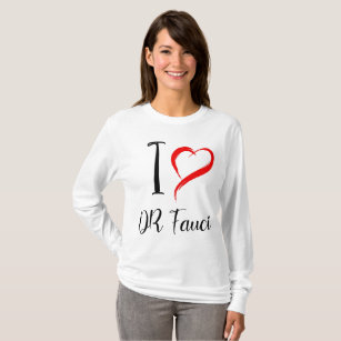I Kärlek DR FAUCI, DR ANTHONY FAUCI T Shirt