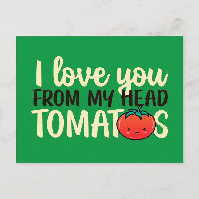I Kärlek du Cute Tomato Pun Funny Alla hjärtans da Vykort (Framsida)