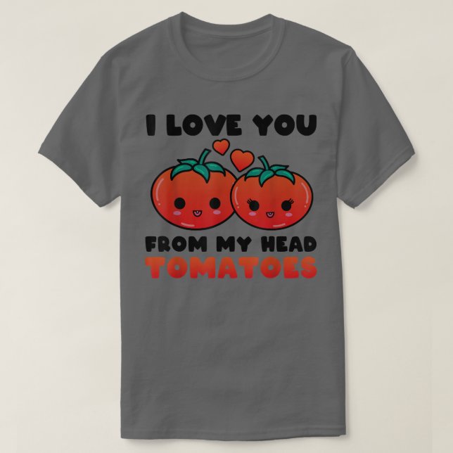 I Kärlek, du från mitt huvud, Tomater, Cute Coupe T Shirt (Design framsida)