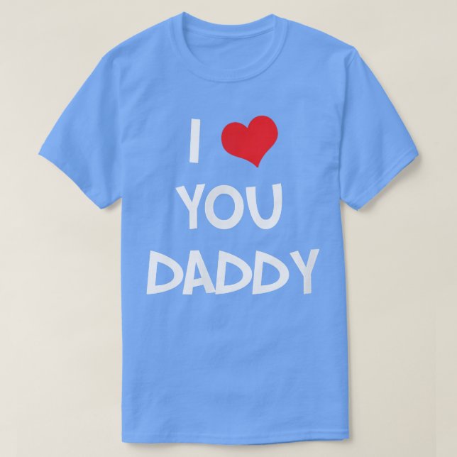 I kärlek du pappa - Lycklig Fars dag Gift T Shirt (Design framsida)