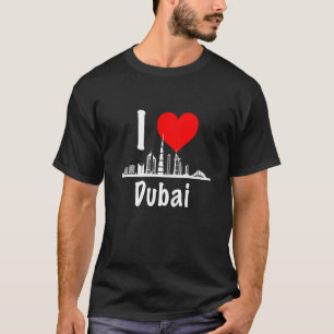 I Kärlek Dubai UAE Förenade Arabemiraten Skyscrape T Shirt