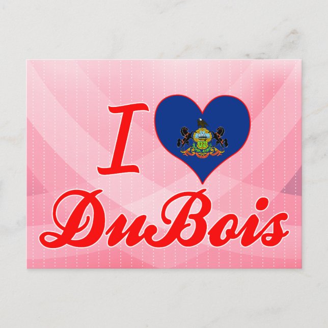 I Kärlek DuBois, Pennsylvania Vykort (Framsida)