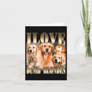 I Kärlek Dumb Blondes Funny Meme Hund älskare Kort