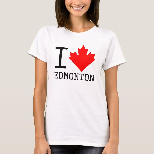 I Kärlek Edmonton, Alberta Canada Maple Löv Women T Shirt (Framsida)