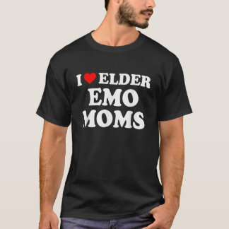 I Kärlek Elder Emo Mammor Apparel T Shirt