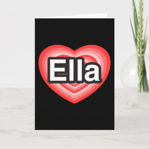 I kärlek Ella. Jag kärlek du Ella. Hjärta Kort