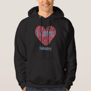 I Kärlek Embroidery Heart Image Hobby eller Hobbyi Hoodie