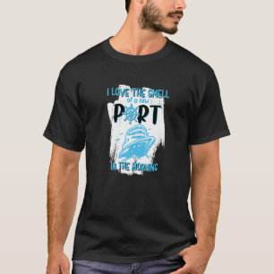 I Kärlek, en ny hamn i morgon Crui T Shirt