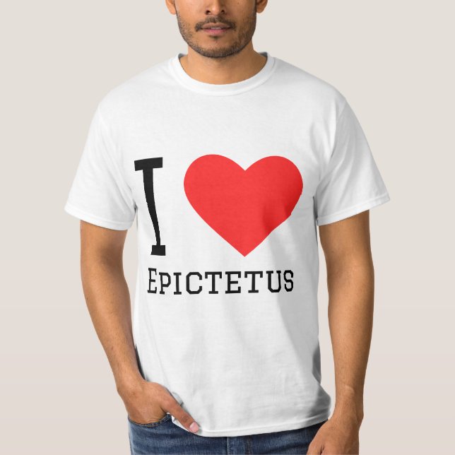 I kärlek Epictetus T Shirt (Framsida)