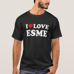 I Kärlek Esme I Heart Esme T Shirt